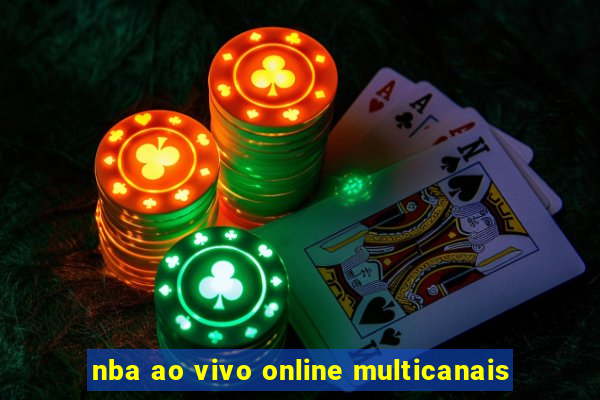 nba ao vivo online multicanais